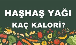 Haşhaş Yağı kaç kalori? Haşhaş Yağının besin değerleri neler?
