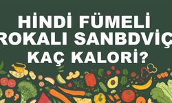 Hindi Fümeli Rokalı Sandviç kaç kalori? Hindi Fümeli Rokalı Sandvicin besin değerleri neler?