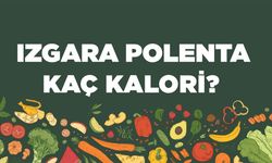 Izgara Polenta kaç kalori? Izgara Polentanın besin değerleri neler?