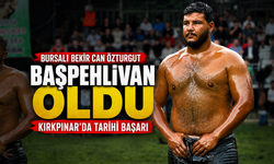 Bursalı Bekir Can Özturgut başpehlivan oldu: Kırkpınar'da tarihi başarı!