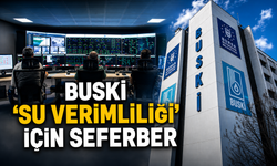 BUSKİ 'su verimliliği' için seferber