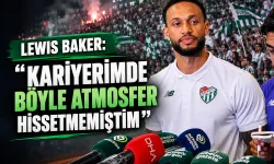 Lewis Baker: "Kariyerimde böyle atmosfer hissetmemiştim"