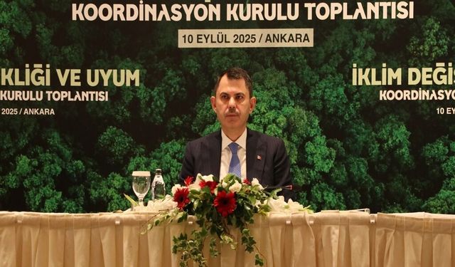 Bakan Kurum: "İklim krizi Türkiye için apaçık bir tehdit"