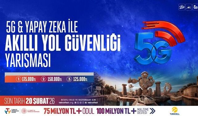 TEKNOFEST "5G & Yapay Zeka ile Akıllı Yol Güvenliği Yarışması" başlıyor