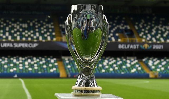UEFA Süper Kupa finali belli oldu! Süper Kupa Finali ne zaman? PSG Aston Villa maçı ne zaman oynanacak