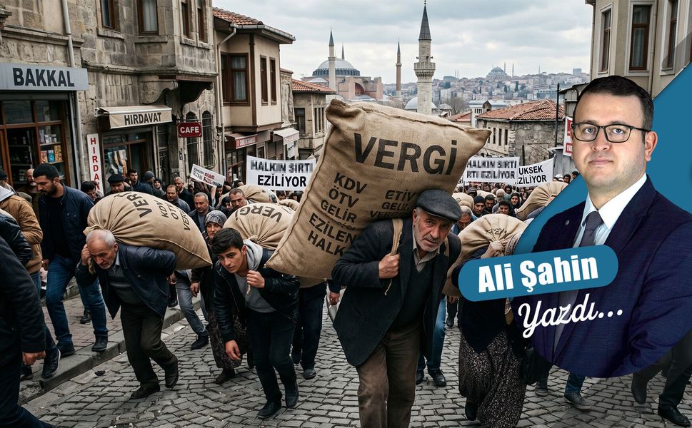“Halk yüksek vergilerin altında eziliyordu!”