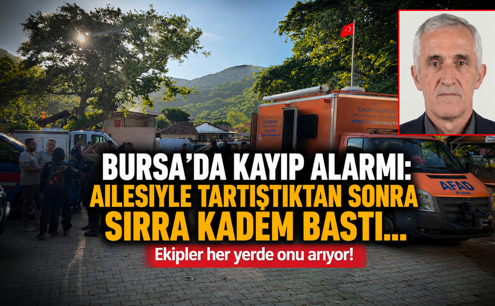 Bursa'da kayıp alarmı: Ailesiyle tartıştıktan sonra sırra kadem bastı...