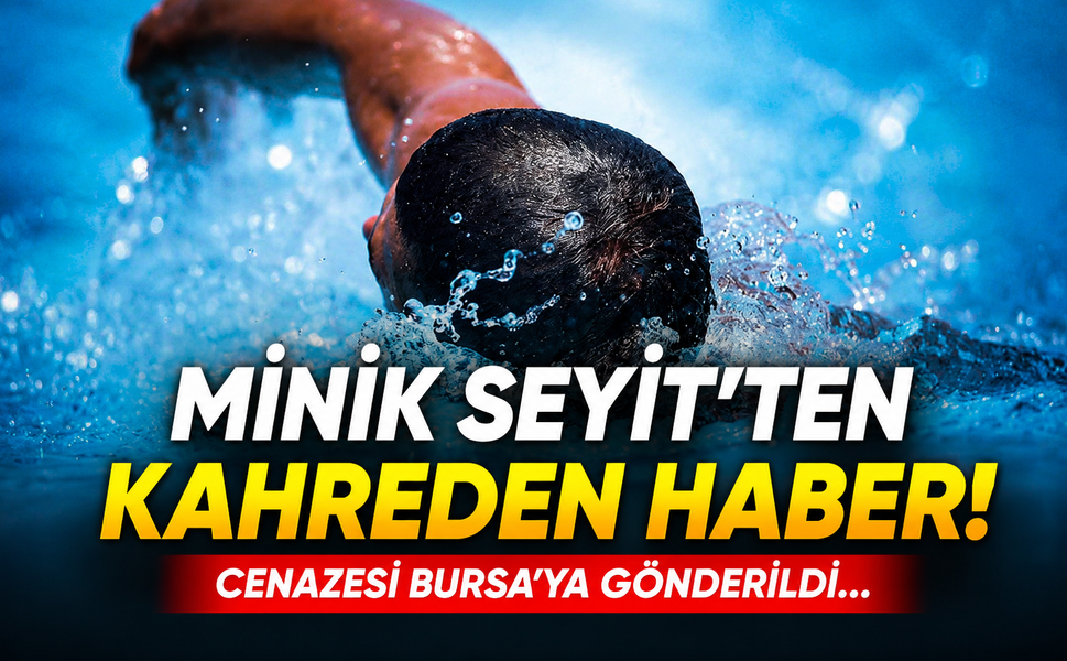 Minik Seyit'ten kahreden haber! Cenazesi Bursa'ya gönderildi...