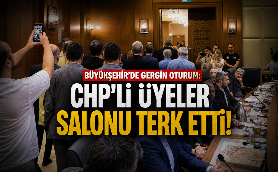 Büyükşehir'de gergin oturum: CHP'li üyeler salonu terk etti