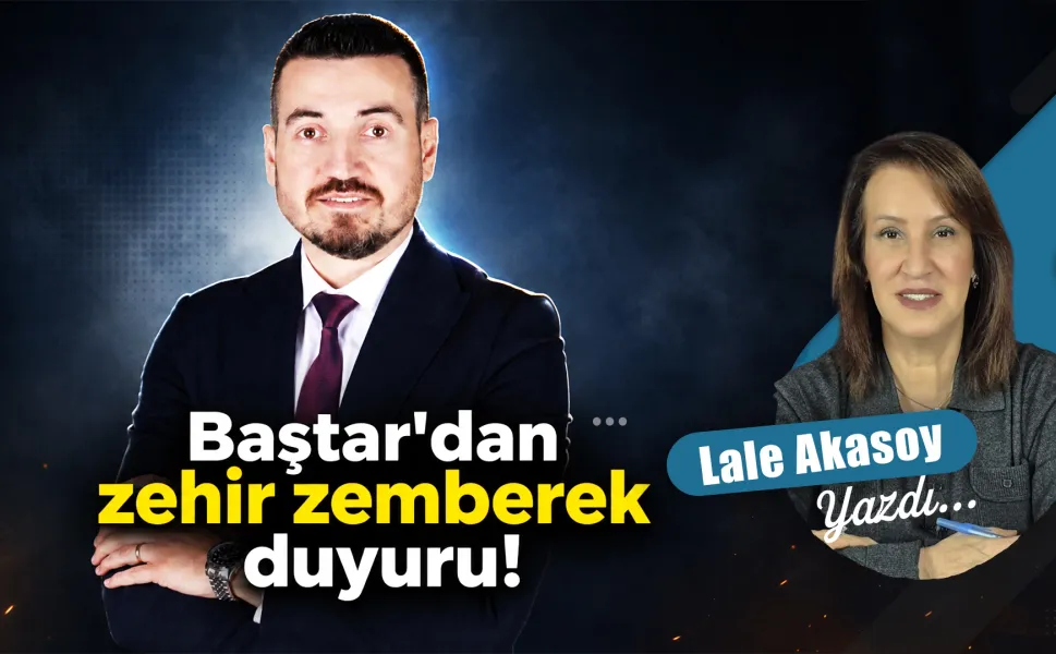Baştar’dan zehir zemberek duyuru!