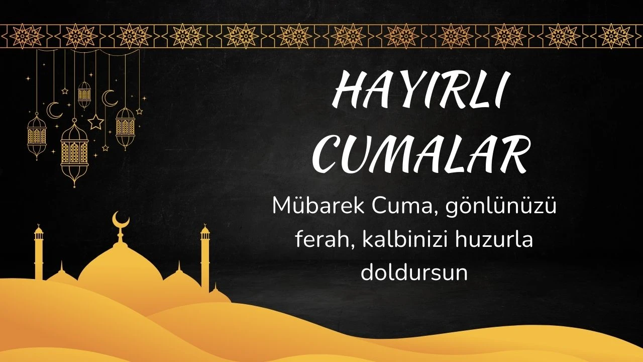 113D9Cb0 Resimli Hayirli Cuma Mesajlari En Yeni Anlamli Cuma Sozleri Whatsapp Facebook 1764265181291